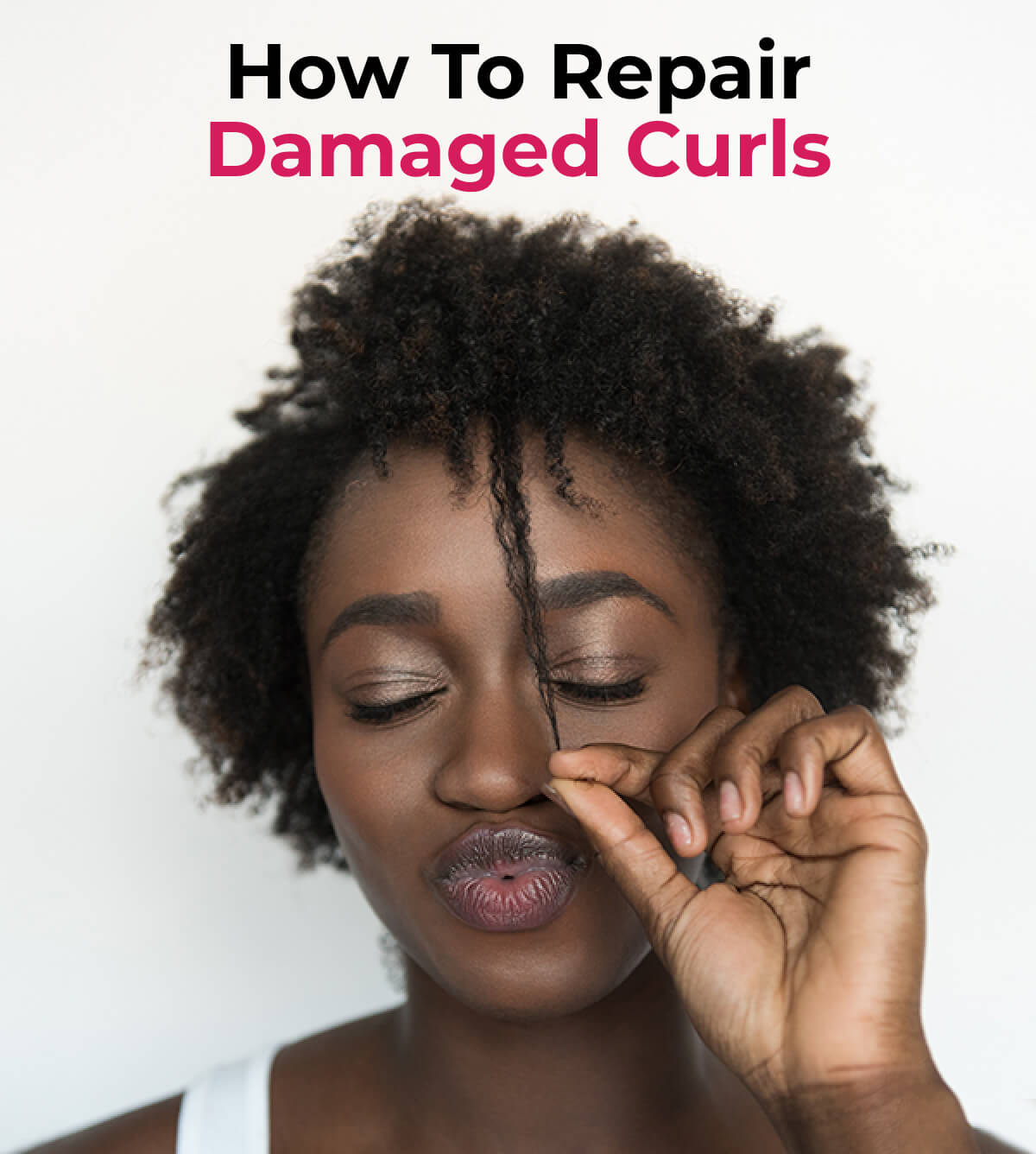 How To Repair Damaged Curls